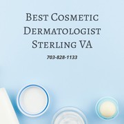 Best Cosmetic Dermatologist Sterling VA 