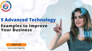Advanced Technology Solutions to Improve Your Business